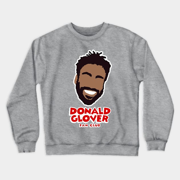 Donald Glover Fan Club Crewneck Sweatshirt by sightsoundpod
